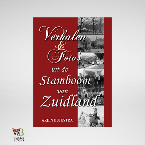 Verhalen en Foto's uit de Stamboom van Zuidland (deel 1)